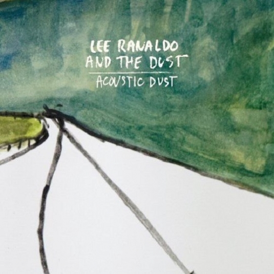Lee Ranaldo And The Dust - Last Night On Earth Lee Ranaldo And The Dust - Last Night On Earth