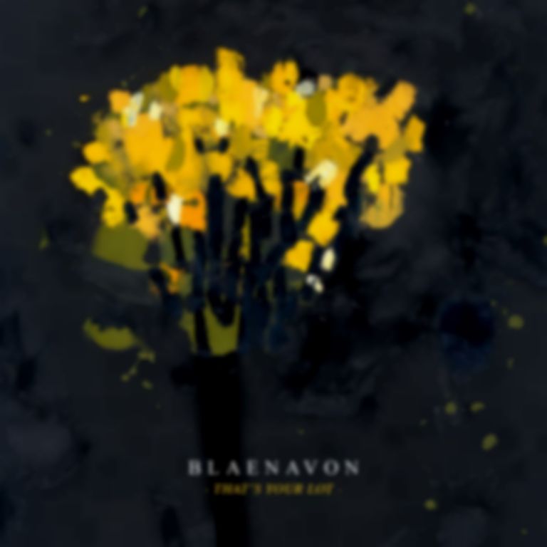 <em>That's Your Lot</em> by Blaenavon