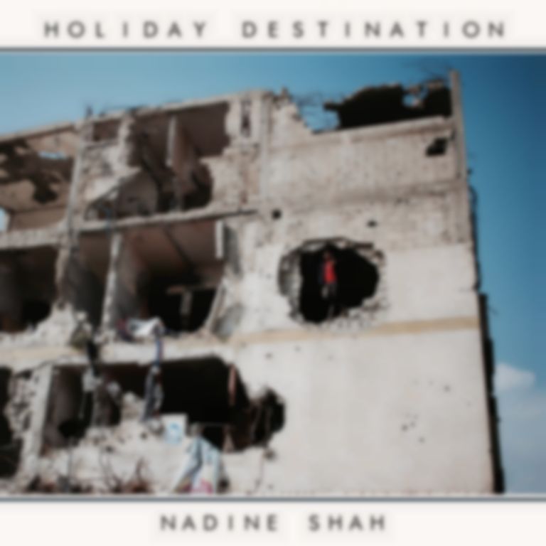 <em>Holiday Destination</em> by Nadine Shah