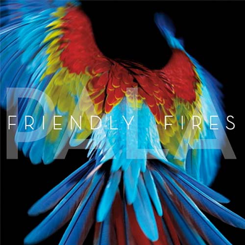 Friendly-Fires-Pala.jpg