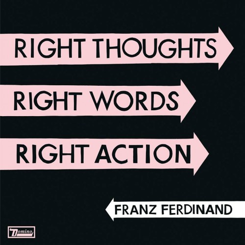 [Obrazek: franz-ferdinand-right-thoughts-album-cover-500x500.jpg]