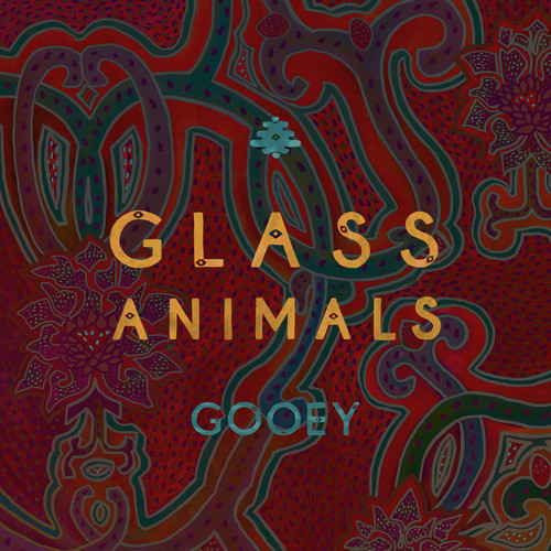 Glass Animals – Gooey EP | The Line of Best Fit