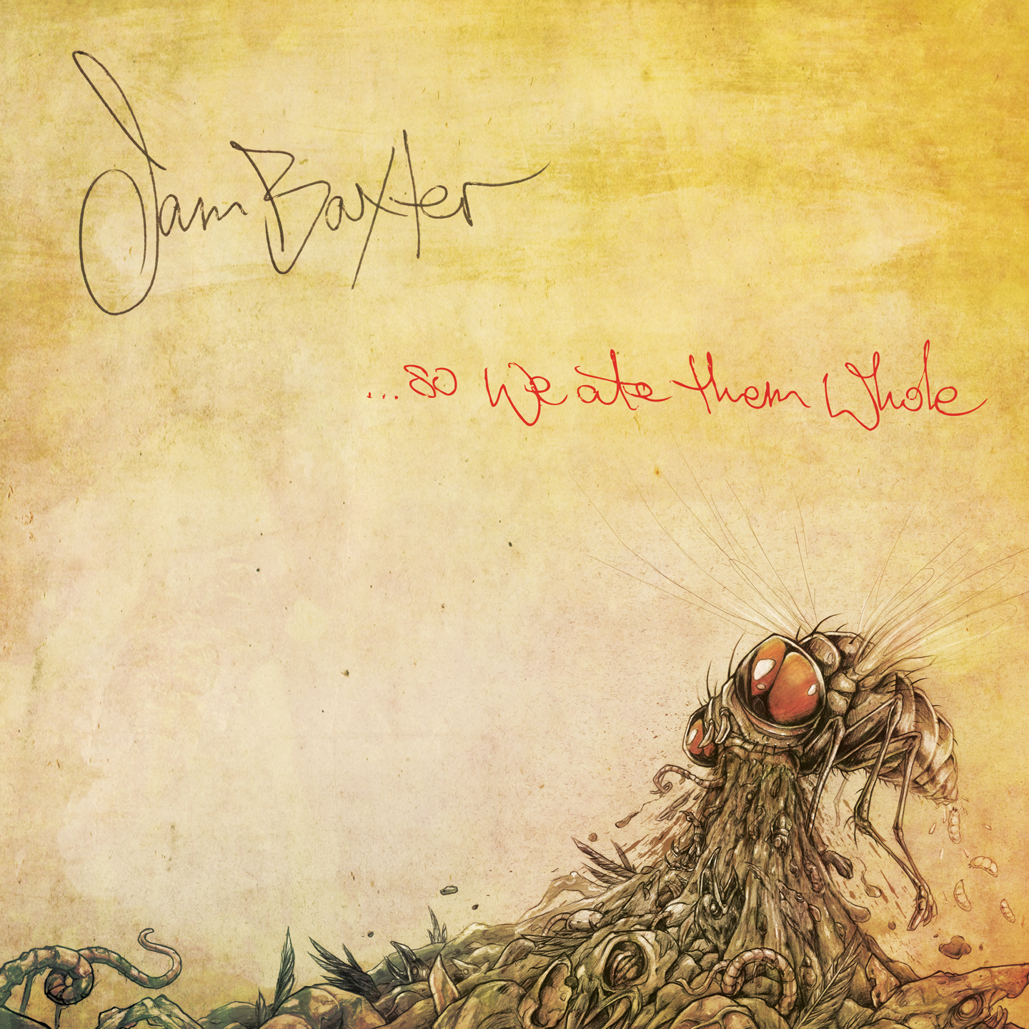 …so we ate them whole by Jam Baxter Album Review The Line Of Best Fit