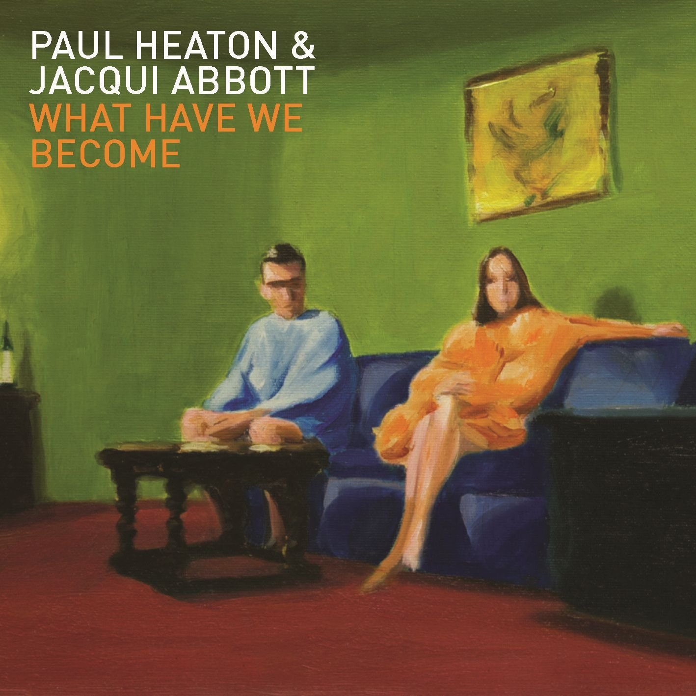 Album Review Paul Heaton & Jacqui Abbot What Have We The