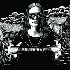 Fever Ray