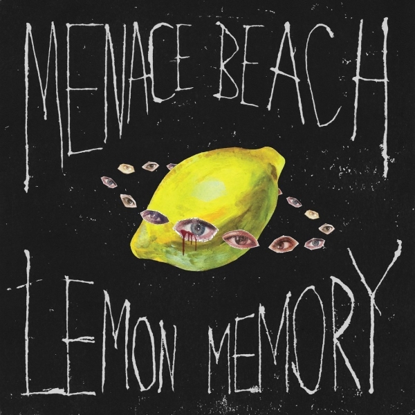 Menace Beach Lemon Memory Review Menace Beach Lemon Memory Review