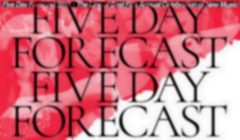 Our Girl, Faye Webster, Emily Burns, Makeness and Gia Margaret head up our Five Day Forecast 2019