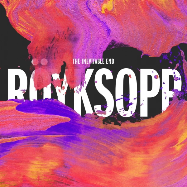 The Inevitable End by Röyksopp Album Review