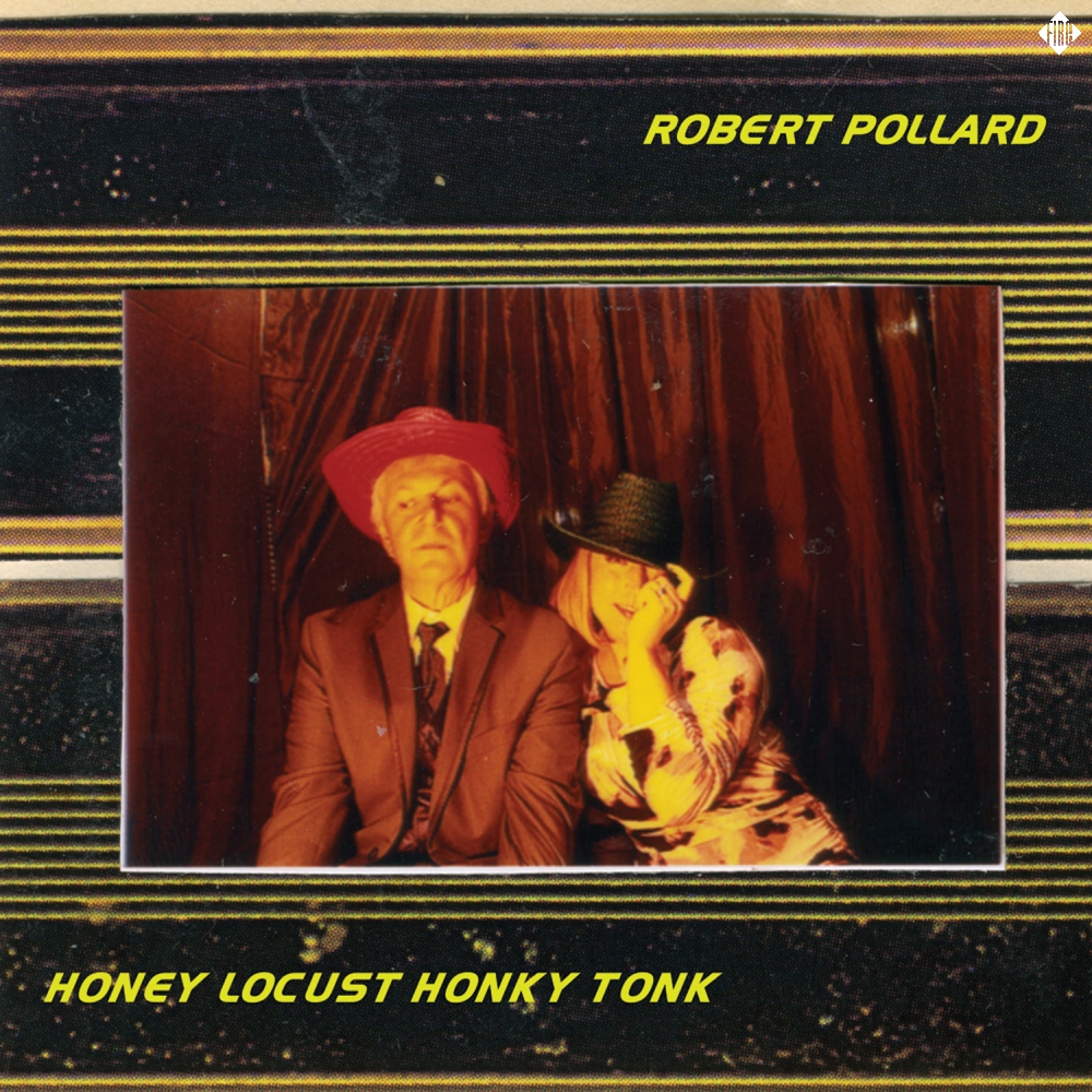Album Review: Robert Pollard - Honey Locust Honky Tonk