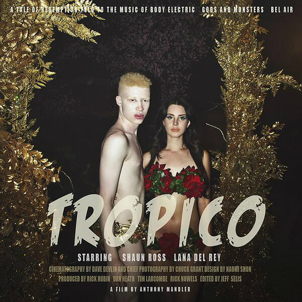 Lana Del Rey Reveals Adam And Eve Themed Poster For Short Film Tropico